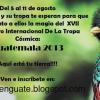 XVII Encuentro Internacional Tropa Cósmica Guatemala 2013